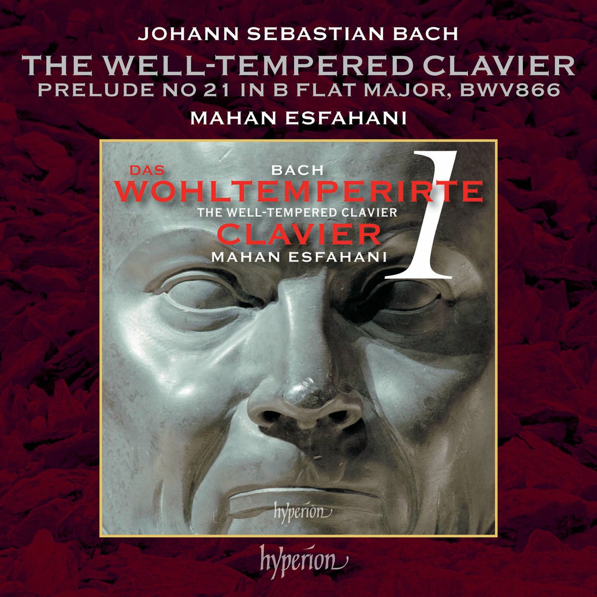 Album cover of J.S. Bach: The Well-Tempered Clavier I, Prelude & Fugue No. 21 in B-Flat Major, BWV 866: I. Prelude