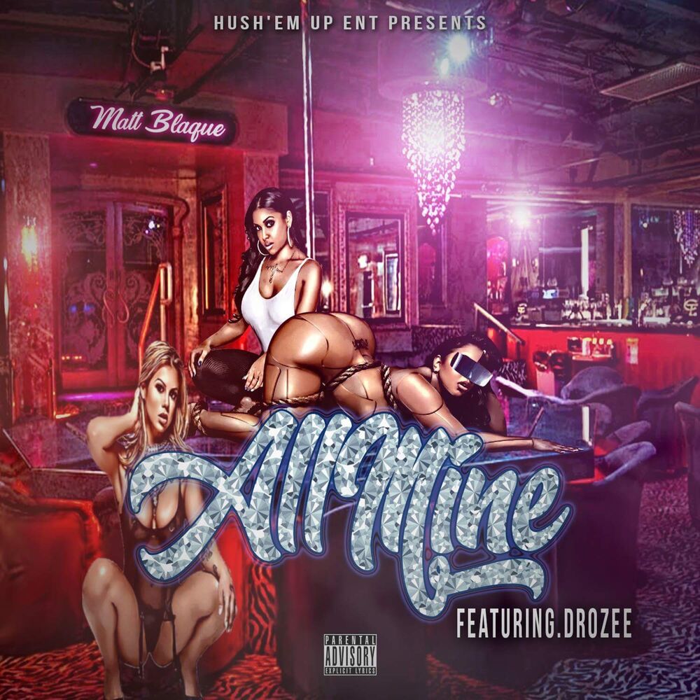 Picture of All Mine (feat. Drozee)