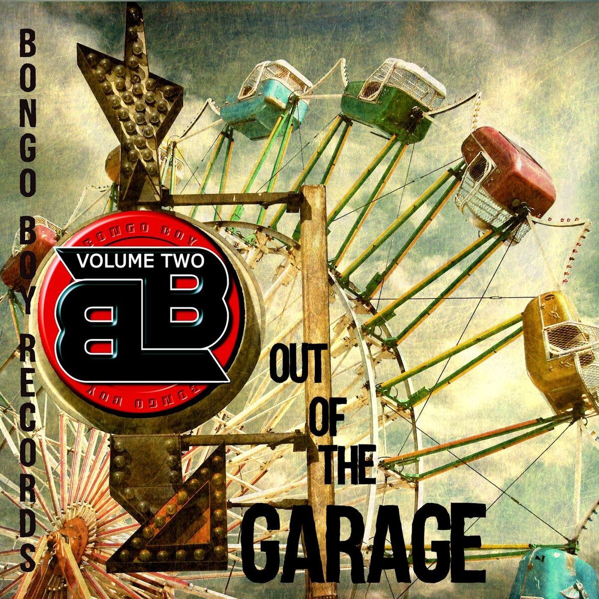Album cover of Bongo Boy Records: Out of the Garage, Vol. 2