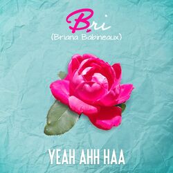Cover of Yea Ahh Haa (feat. Keyondra Lockett)