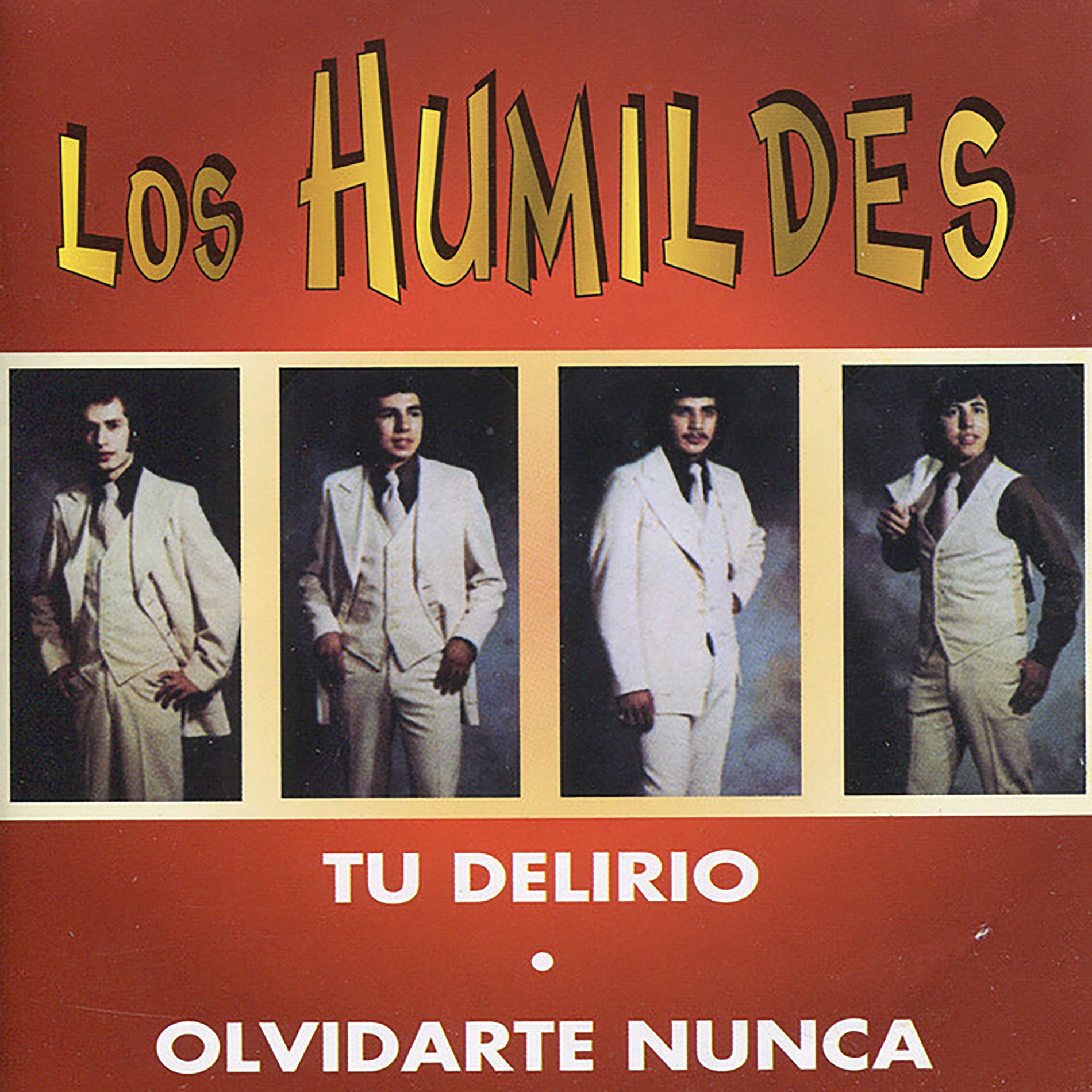 Album cover of Tu Delirio / Olvidarte Nunca