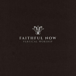 Cover of Faithful Now (Single Version)