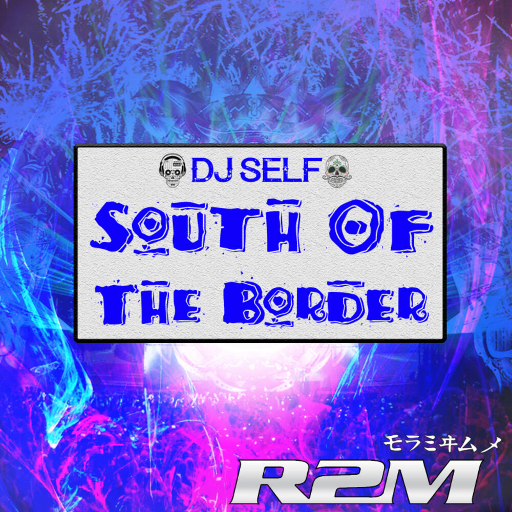 Picture of South Of The Border