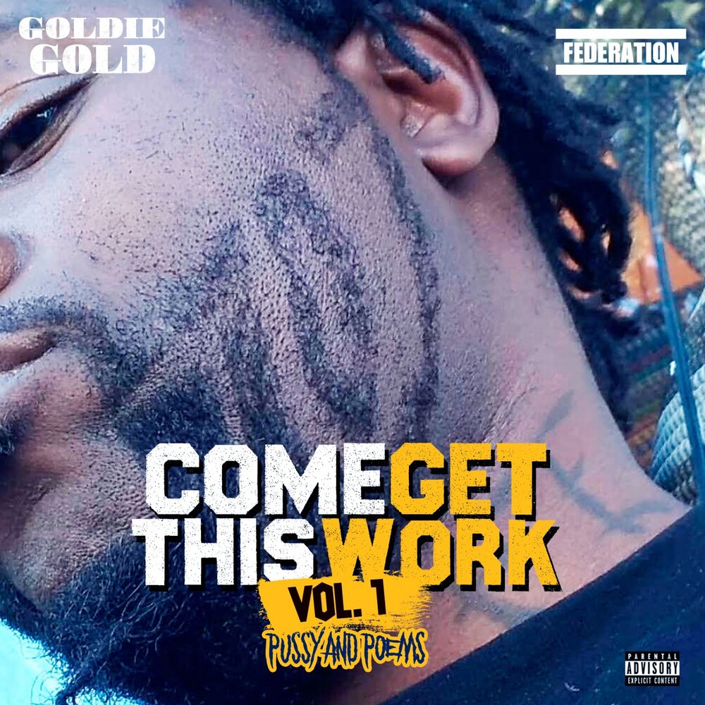 Picture of Come Get This Work: Vol. 1 (Pussy And Poems)