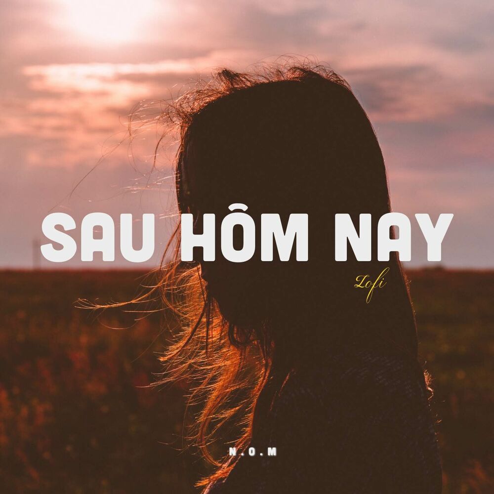 Picture of Sau Hôm Nay (Lofi)