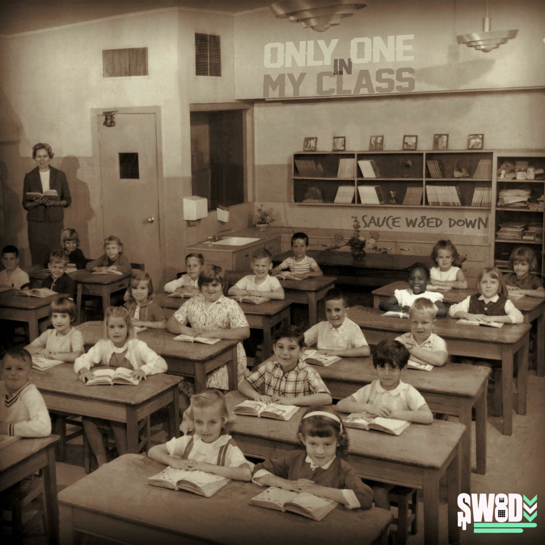 Album cover of Only One in My Class