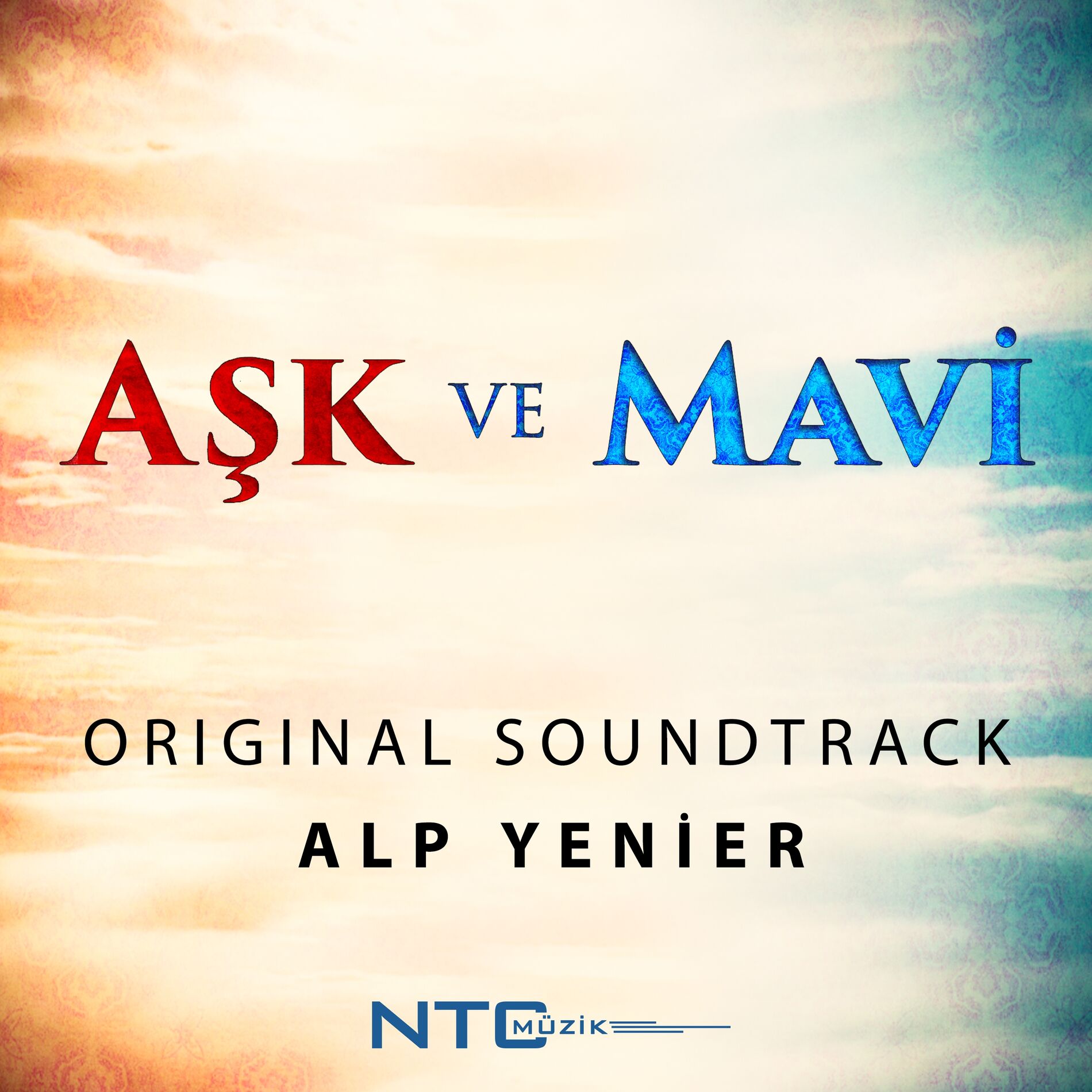 Album cover of Aşk ve Mavi (Original Soundtrack)