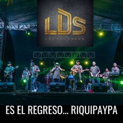 Es el Regreso... Riquipaypa