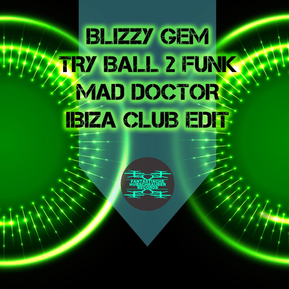 Picture of Mad Doctor (Ibiza Club Edit)