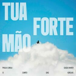 Cover of Tua Forte Mão