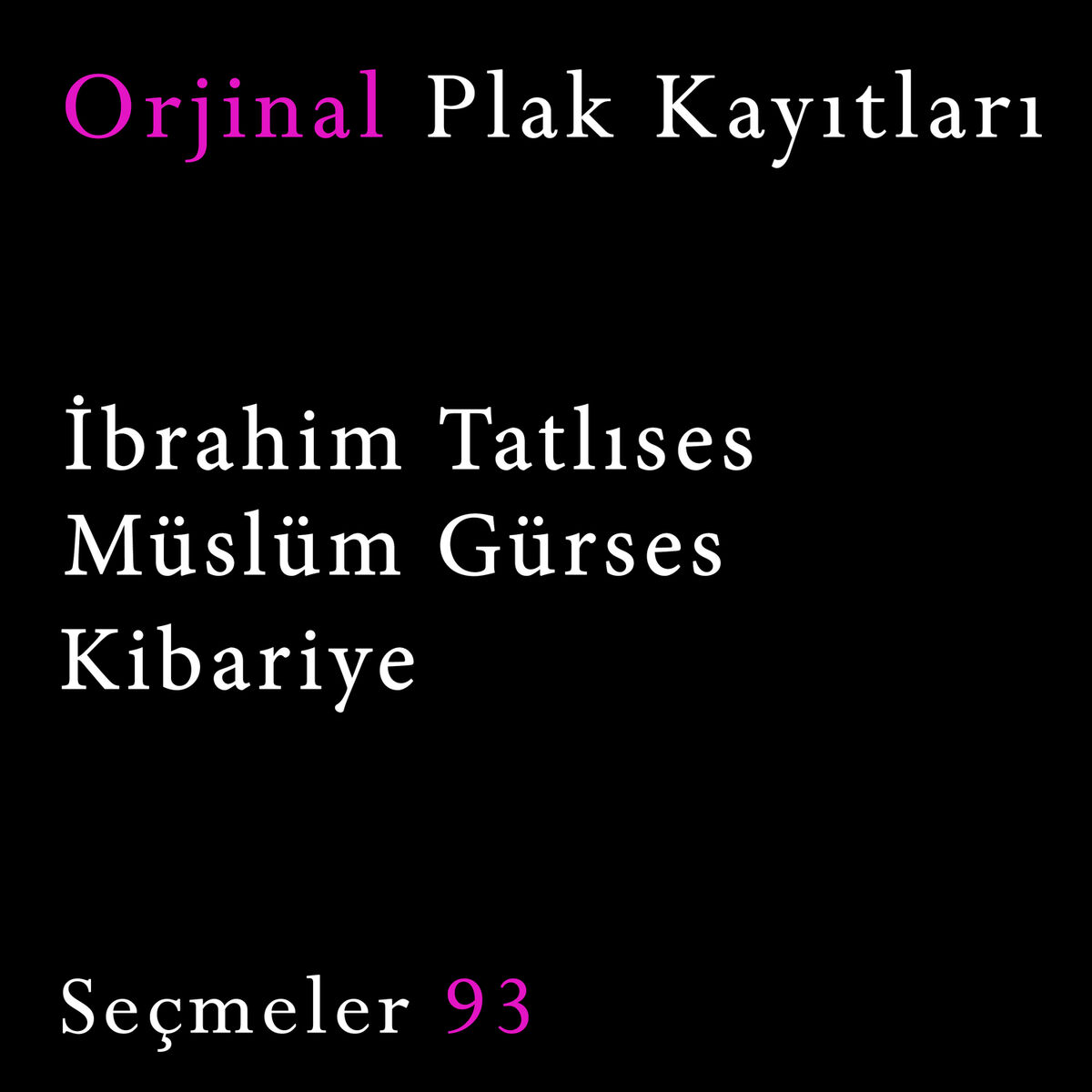 Album cover of Orjinal Plak Kayıtları / Seçmeler 93