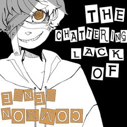 Cover of The Chattering Lack of Common Sense