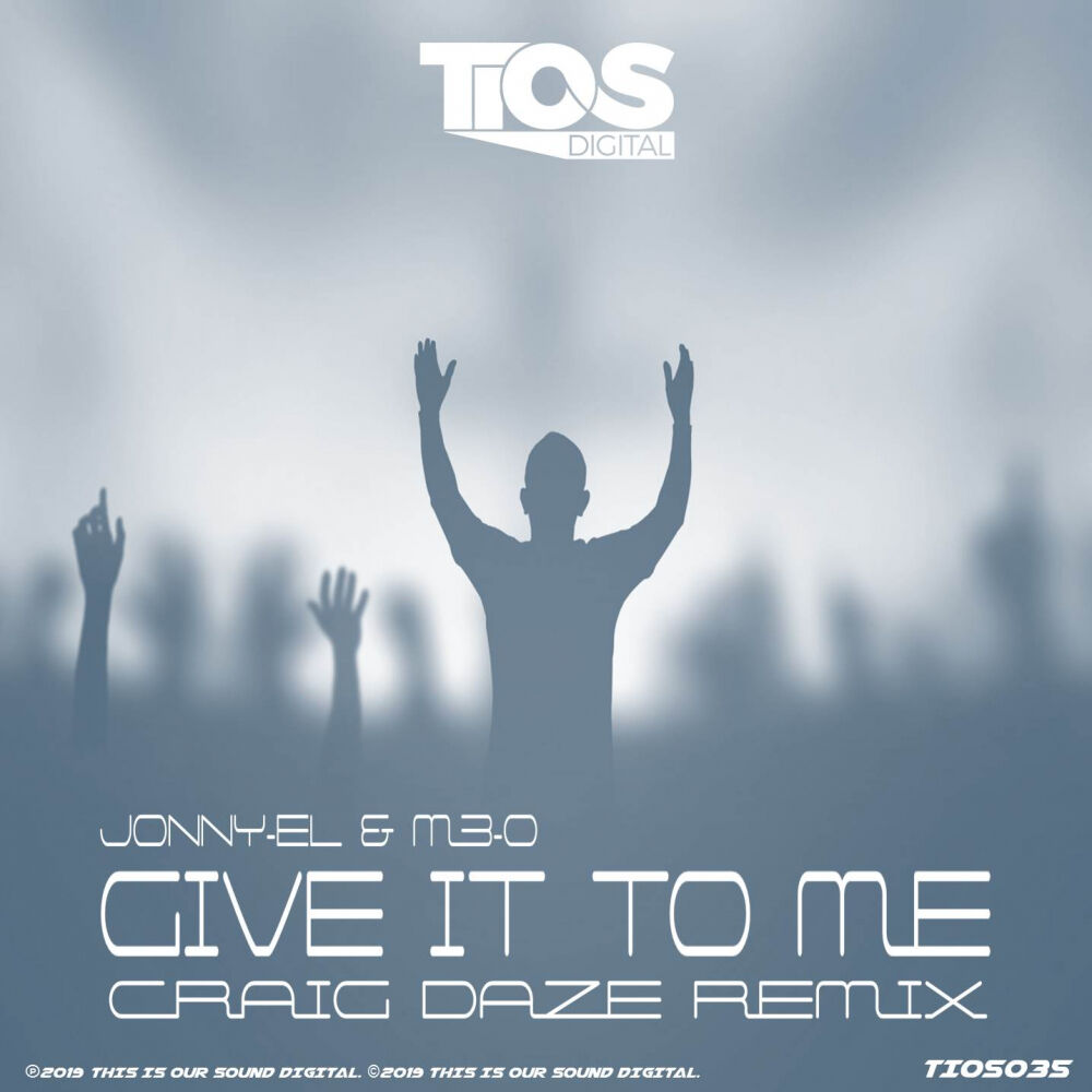 Picture of Give It To Me (Craig Daze Remix)