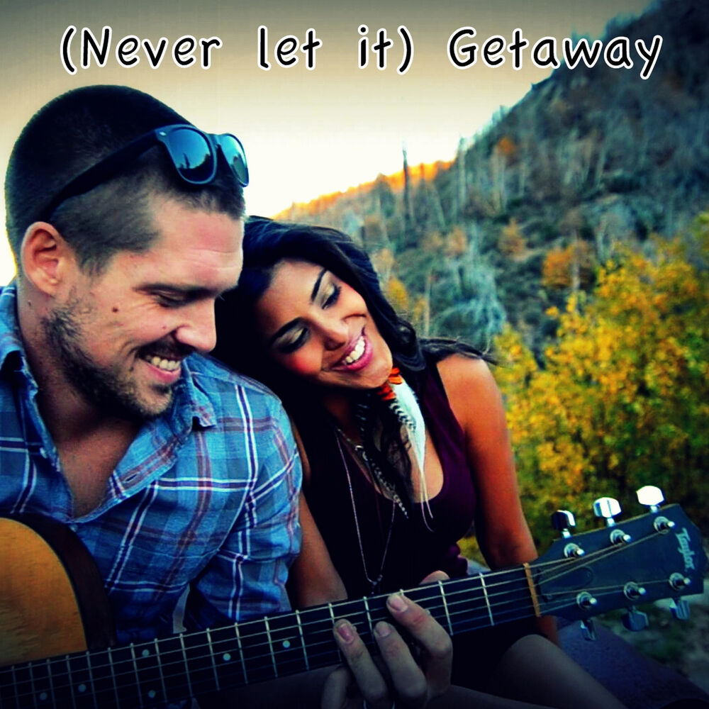 Picture of (Never let it ) Getaway