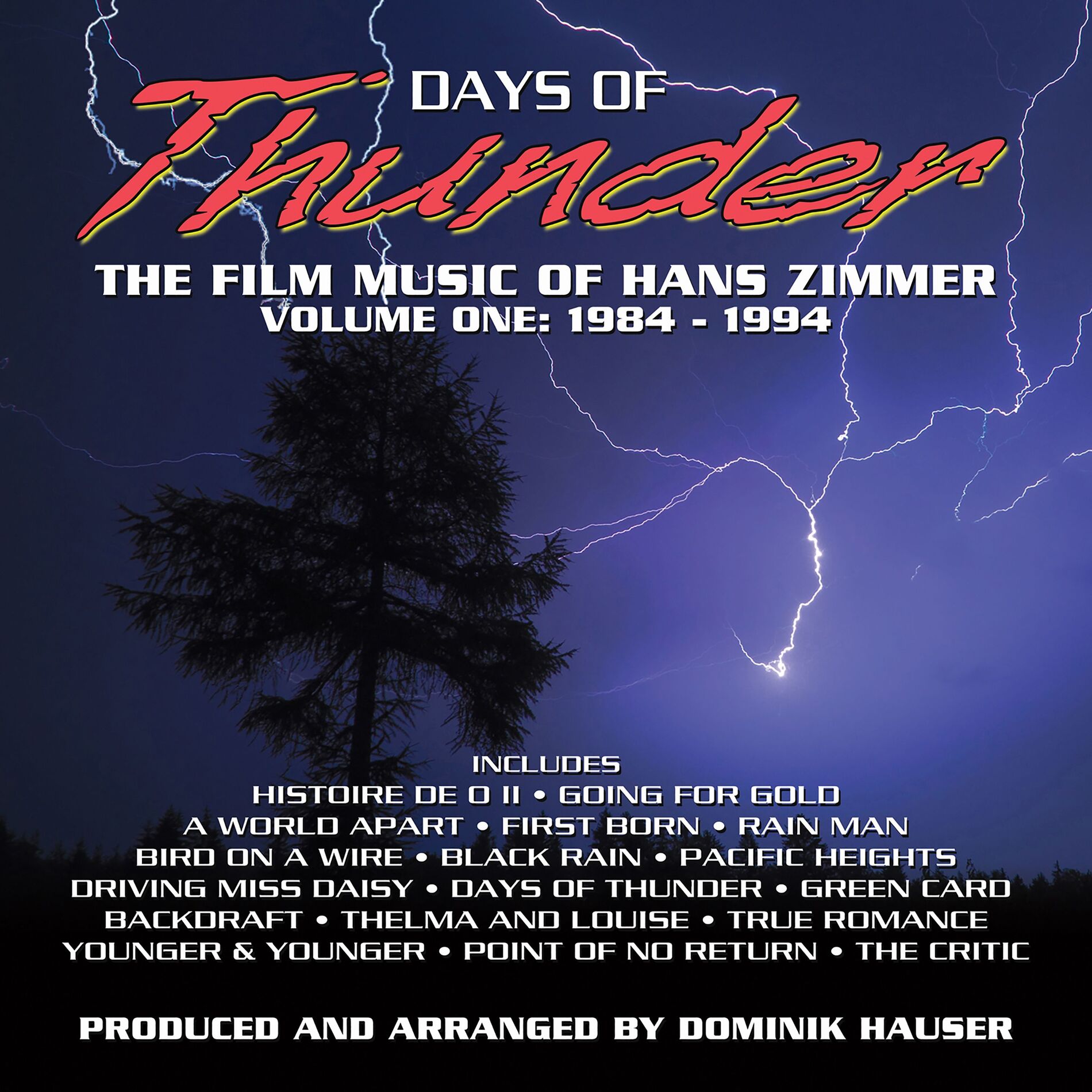 Album cover of Days Of Thunder - The Best Of Hans Zimmer - Vol #1 (1984-1994)