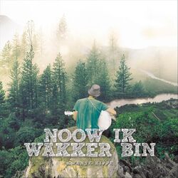 Cover of Noow Ik Wakker Bin