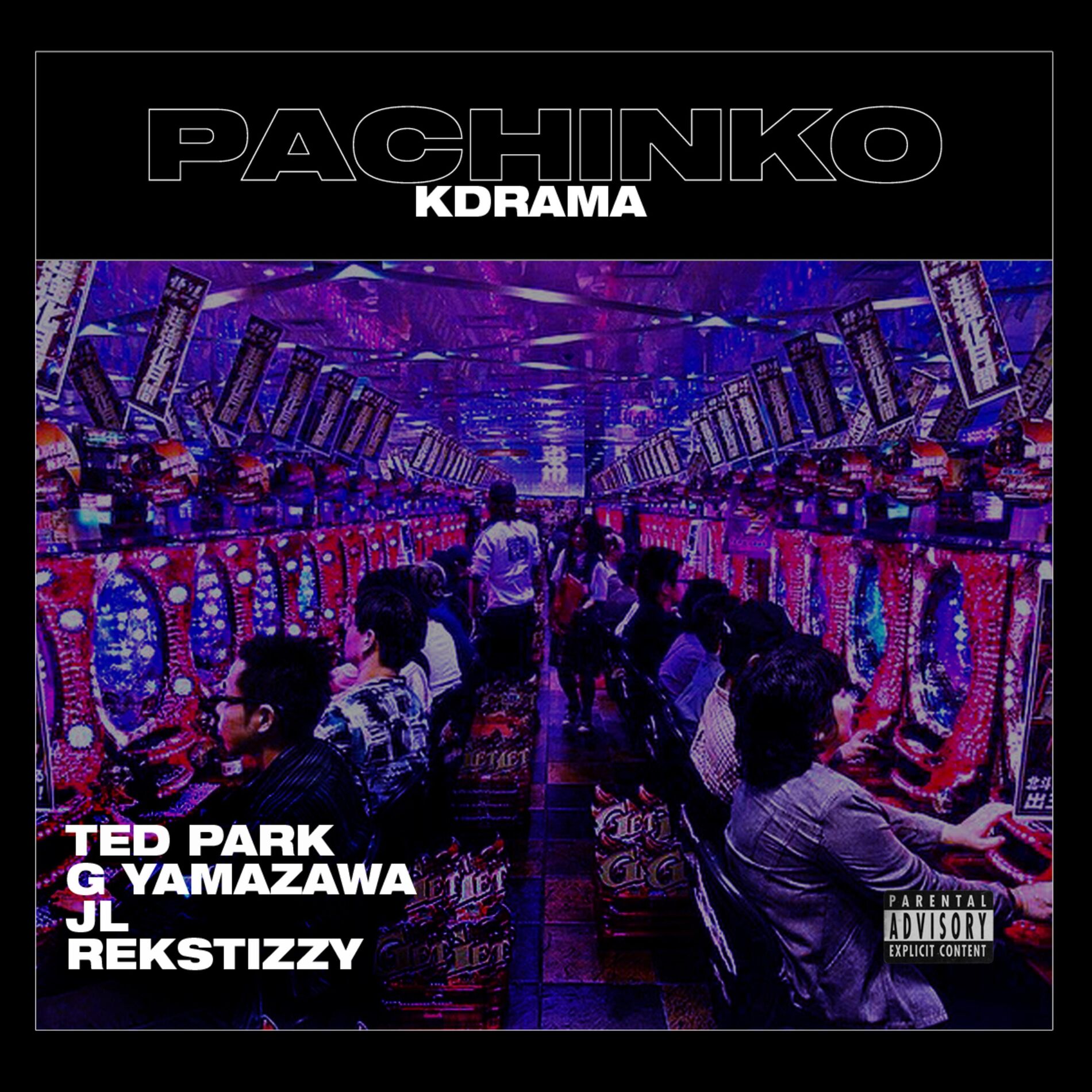 Album cover of Pachinko (feat. G Yamazawa, Ted Park, JL & Rekstizzy)