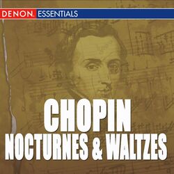 Cover of Chopin: Waltzes, Op. 34, 64, 69 & 70 - Nocturnes