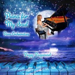 Cover of Piano for My Soul (Full Album)