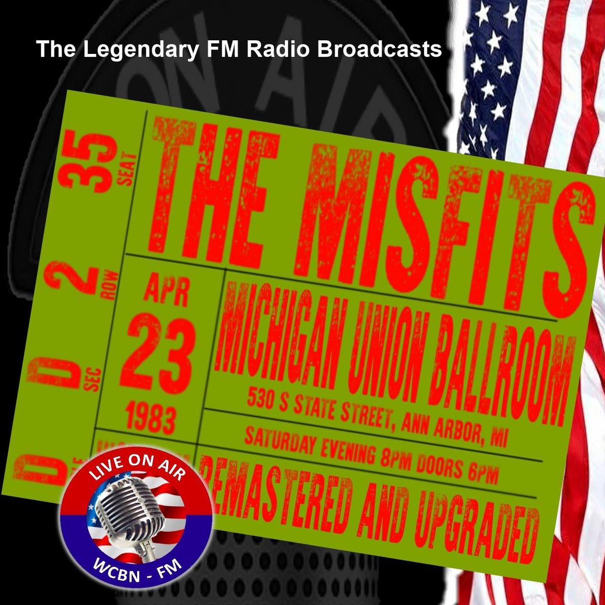 The Misfits - Legendary FM Broadcasts - Michigan Union Ballroom
