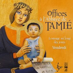 Cover of Office à l'Abbaye de Tamié : Vendredi (Louange au long des jours)