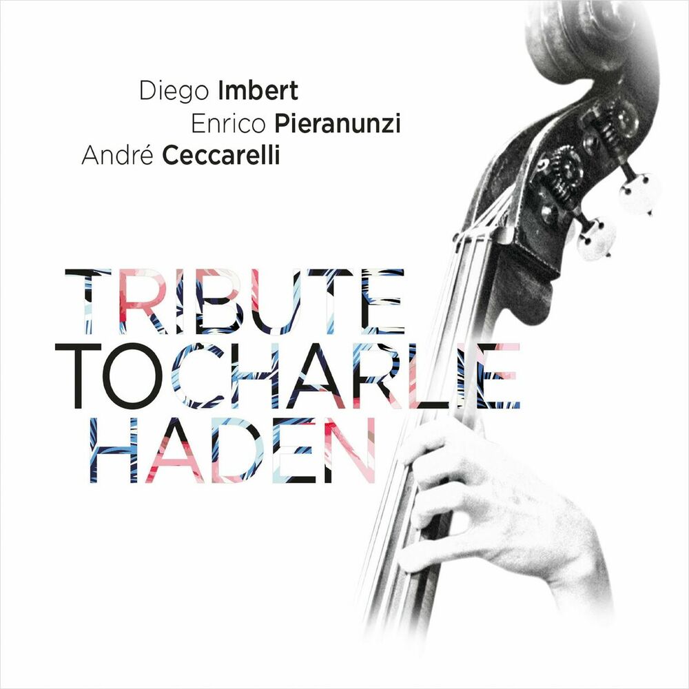 Picture of Tribute to Charlie Haden (Deluxe Edition)