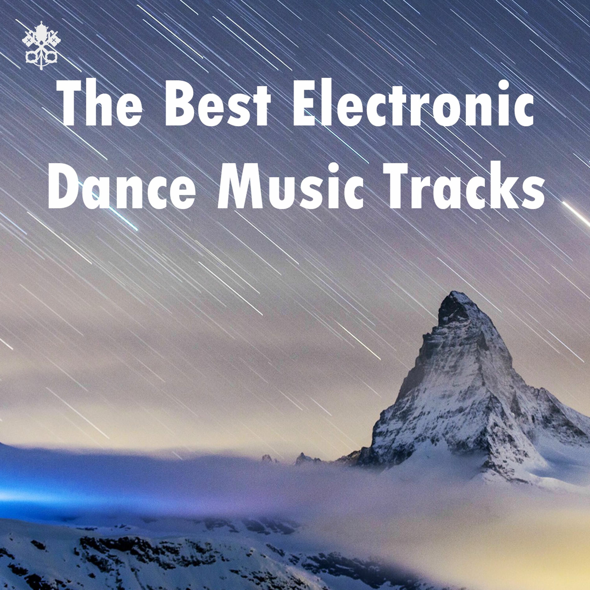 Album cover of The Best Electronic Dance Music Tracks