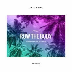 Cover of Row The Body (feat. French Montana)