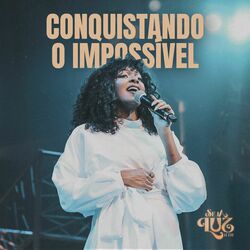 Cover of CONQUISTANDO O IMPOSSÍVEL (AO VIVO)