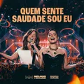 Quem Sente Saudade Sou Eu