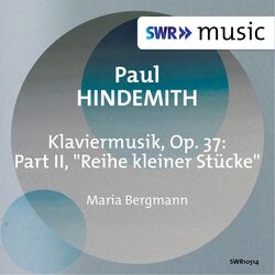 Cover of Hindemith: Klaviermusik, Op. 37, Pt. 2 "Reihe kleiner Stücke"