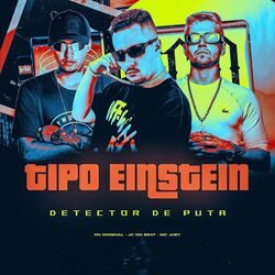 TIPO EINSTEIN (Detector de Puta)