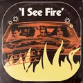 I See Fire