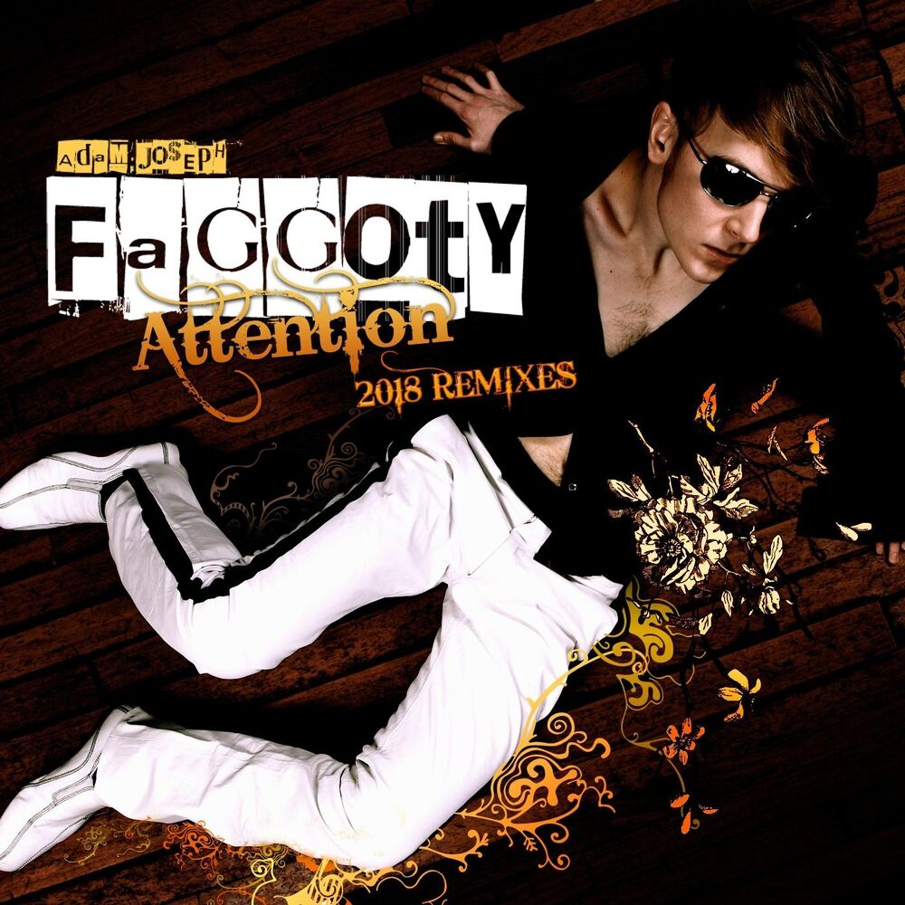 Picture of Faggoty Attention (2018 Remixes)
