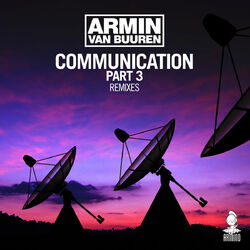 Cover of Communication Part 3 (Remixes)