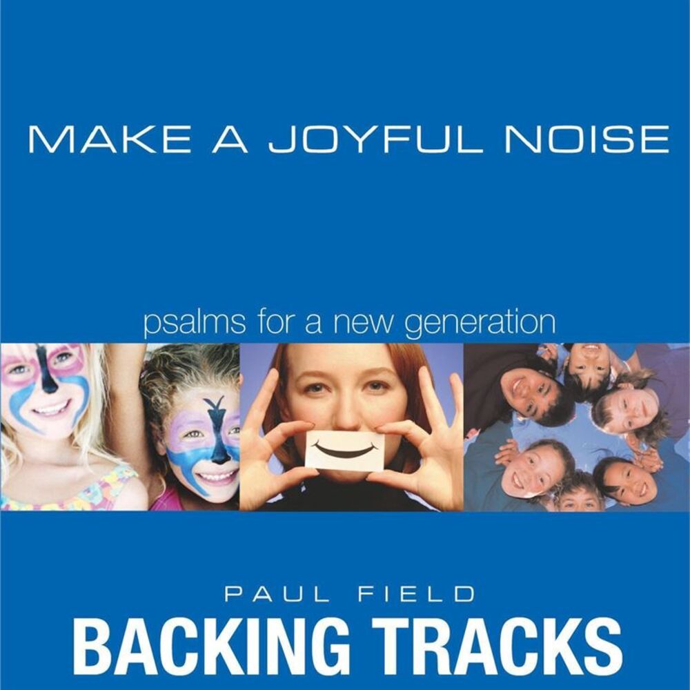 Picture of Make a Joyful Noise: Psalms for a New Generation (Backing Tracks) (Backing Track)