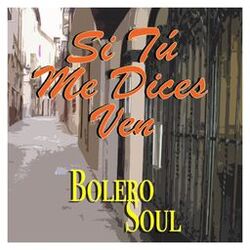 Cover of Si Tú Me Dices Ven
