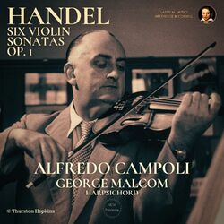 Cover of Handel: Six Violin Sonatas, Op. 1 by Alfredo Campoli (2024 Remastered, London 1952)