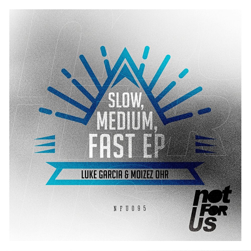 Picture of Slow, Medium & Fast EP