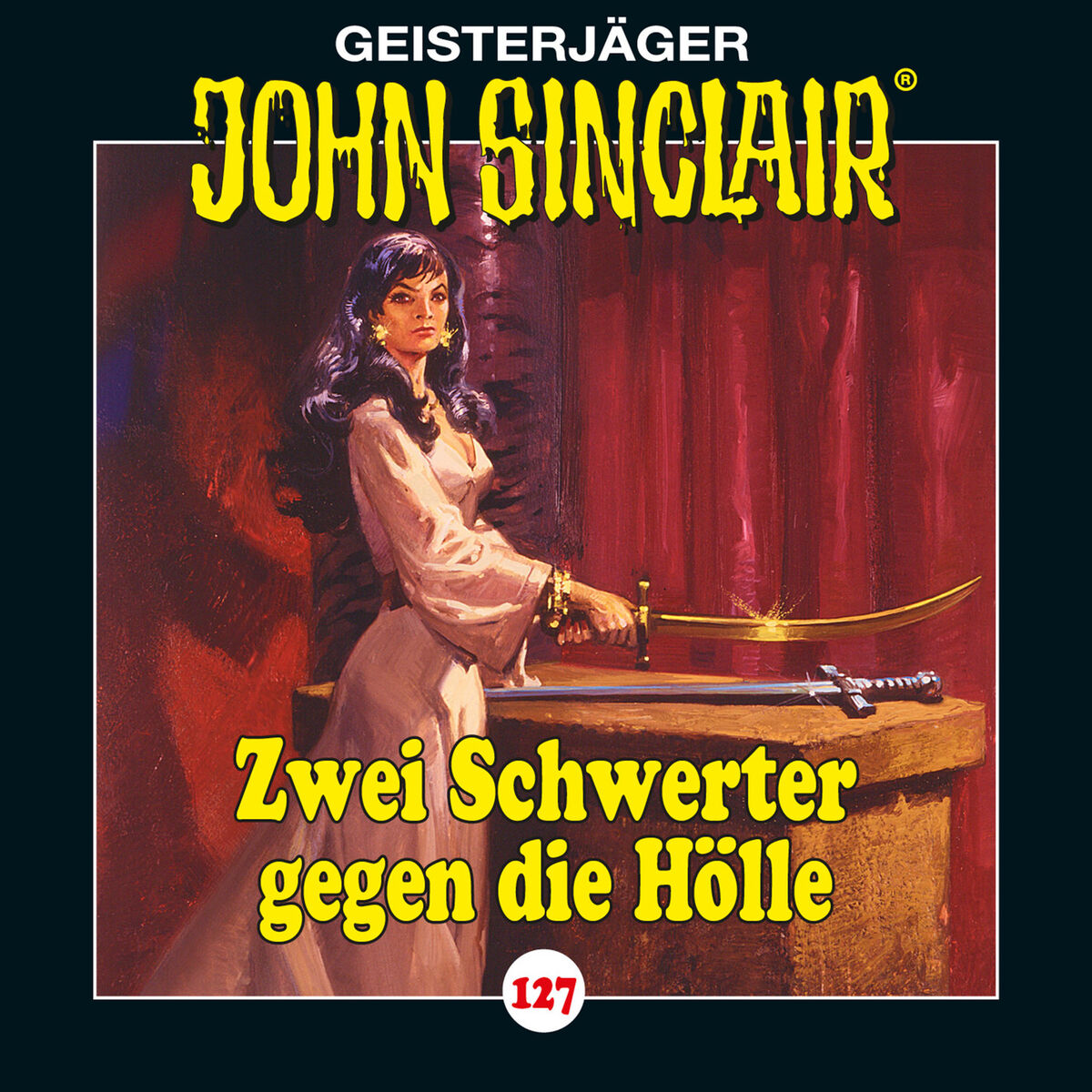 Album cover of Folge 127: Zwei Schwerter gegen die Hölle. Teil 3 von 4, Kapitel 1