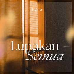 Cover of Lupakan Semua