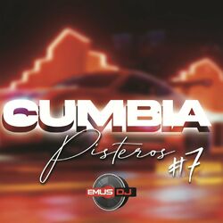 Cover of Cumbia Y Pisteros #7