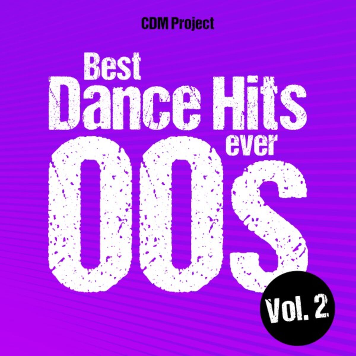 Album cover of Best Dance Hits Ever 00s, Vol. 2