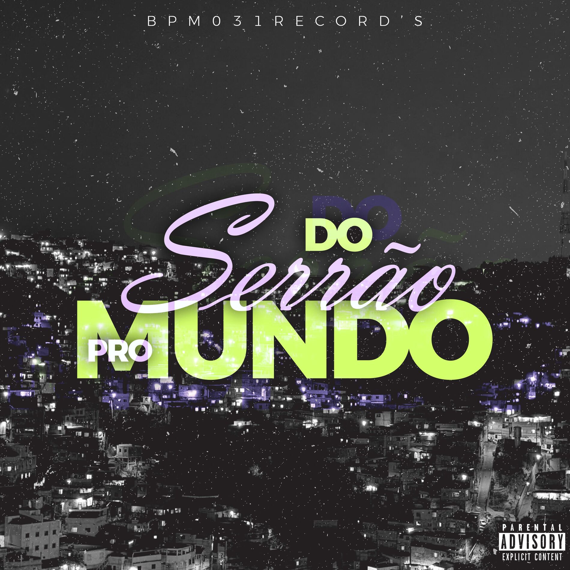 Album cover of Do Serrão pro Mundo