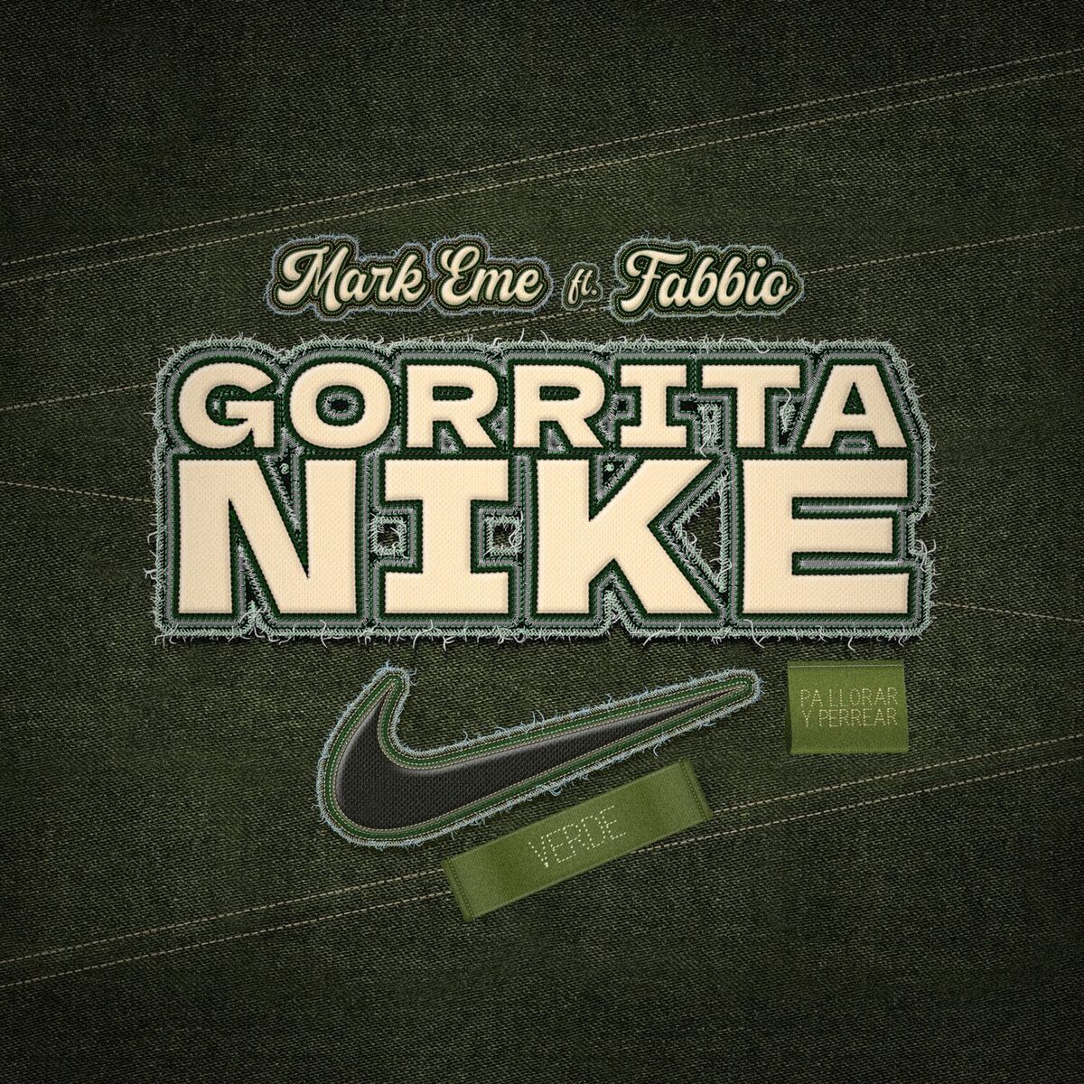 Album cover of Pa Llorar y Perrear - Gorrita Nike (Verde)