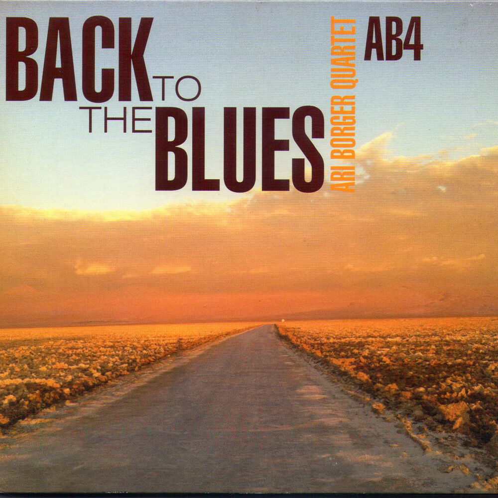 Picture of Ari Borger Quartet: Back to the Blues