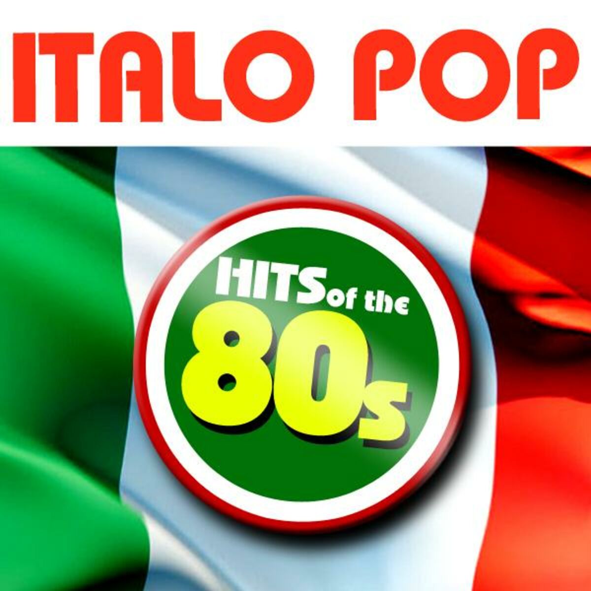 Album cover of Italo Pop - Hits of the 80s