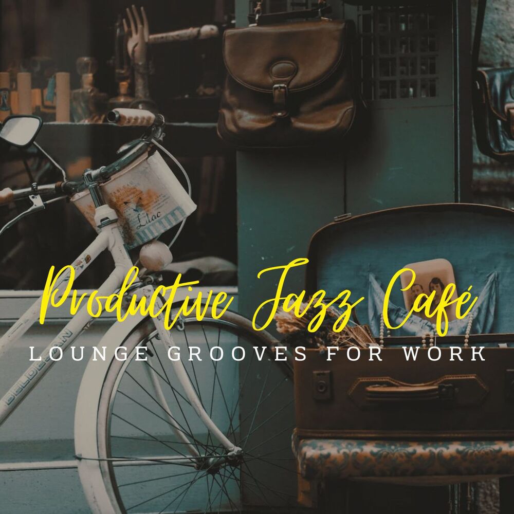Picture of Productive Jazz Café: Lounge Grooves for Work
