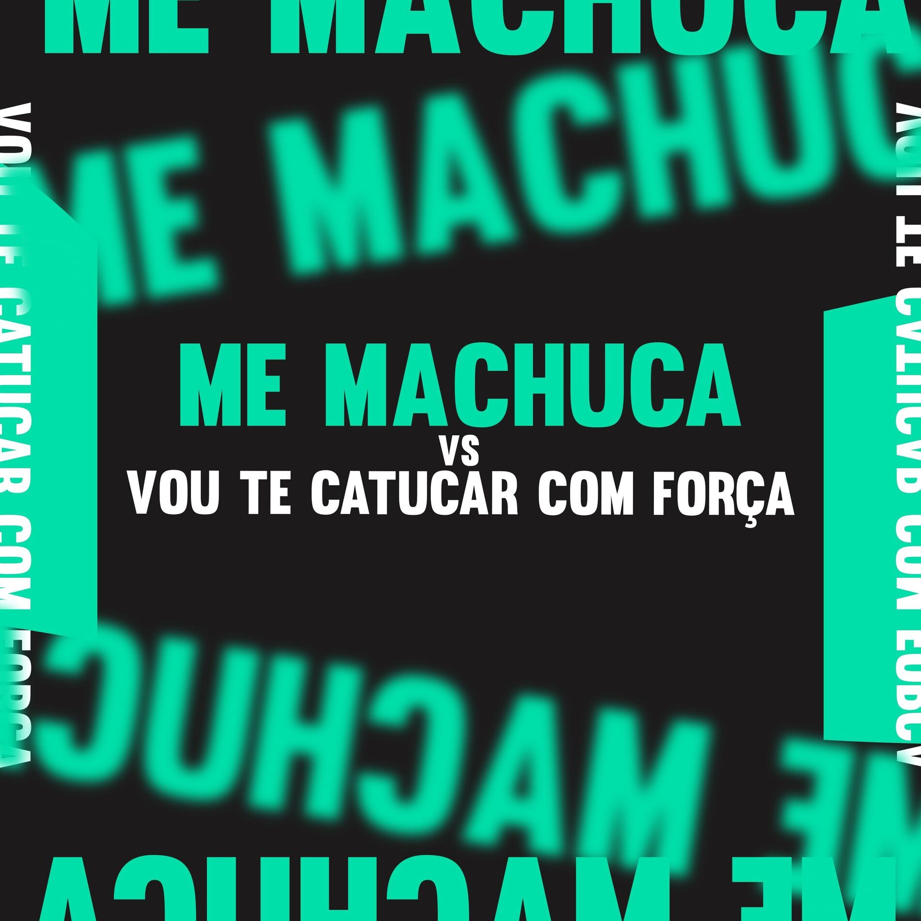 Album cover of Me Machuca Vs Vou Te Catucar Com Força