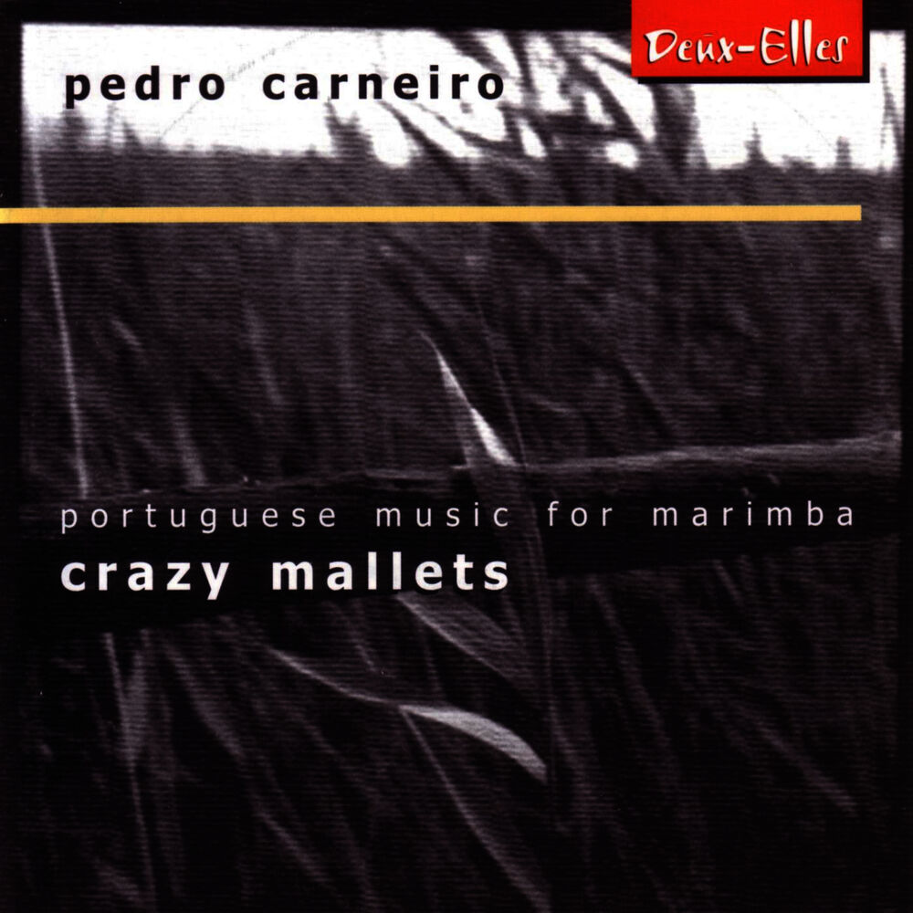 Picture of Crazy Mallets - Portuguese Music for Marimba